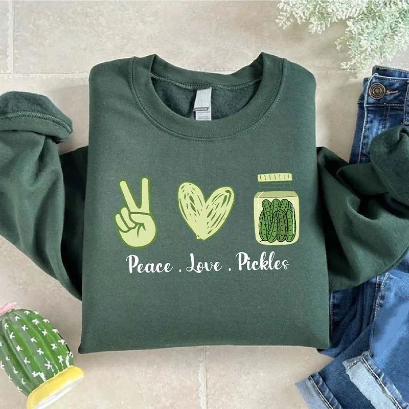 sweatshirts for couples -Peace Love Pickles Sweatshirt