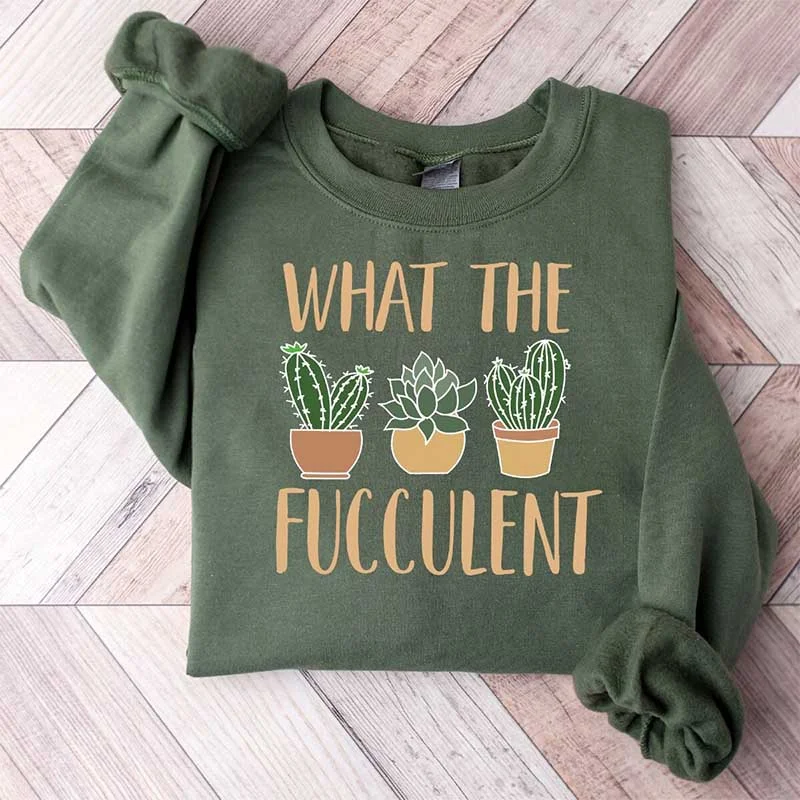 red sweatshirts trendy -Succulent Plant Sarcastic Cactus Sweatshirt